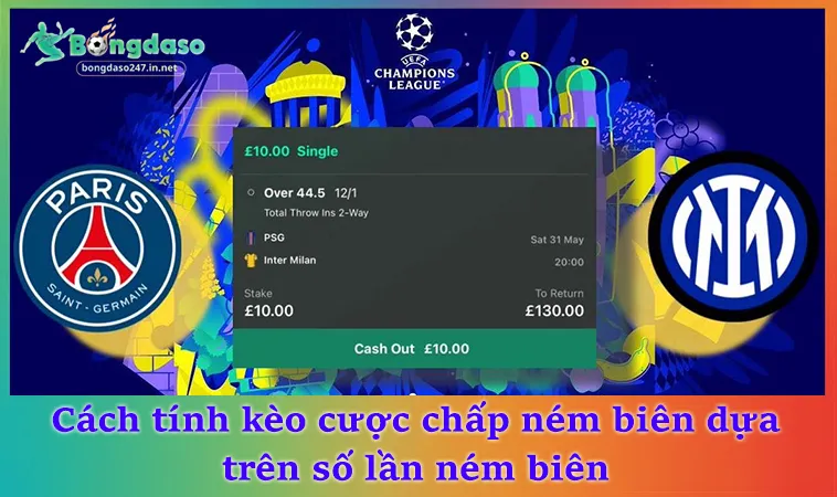 Cách tính kèo cược chấp ném biên dựa trên số lần ném biên